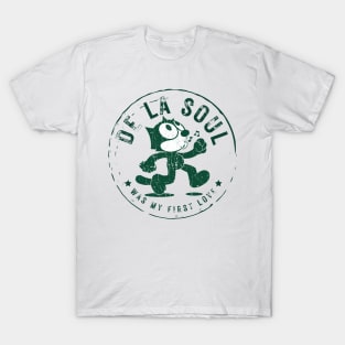 de la soul was my first love T-Shirt